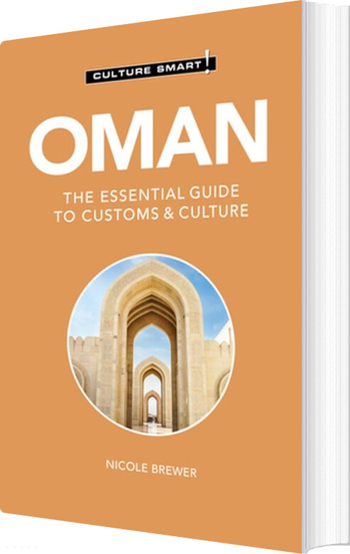 Culture Smart Oman: The Essential Guide To Customs & Culture - Nicole Brewer - English Book