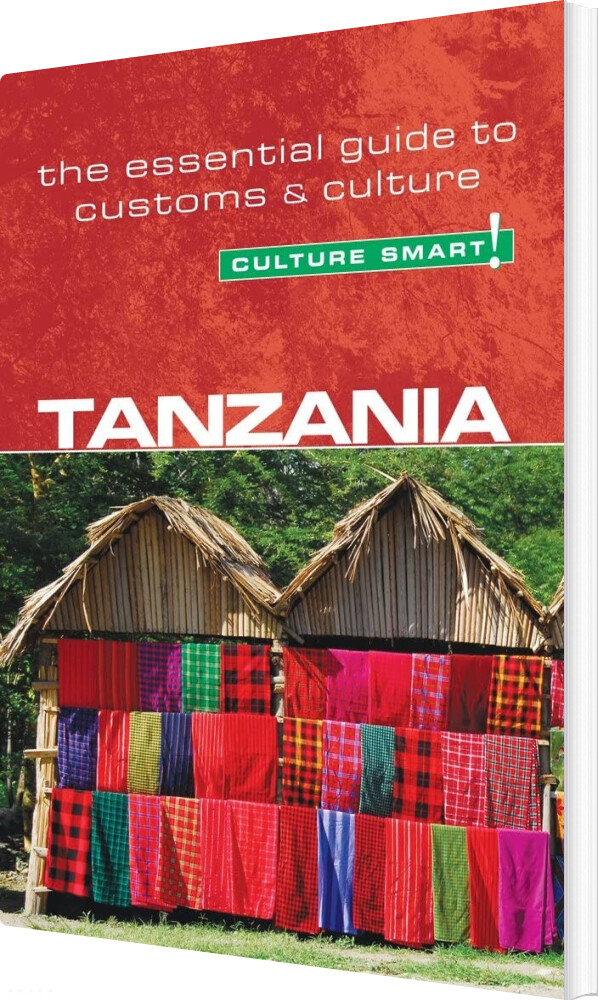Culture Smart Tanzania: The Essential Guide To Customs & Culture - Quintin Winks - English Book