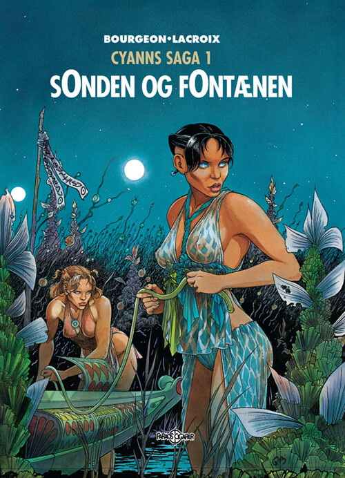 Cyanns Saga 1 - Sonden Og Fontænen - Francois Bourgeon - Bog