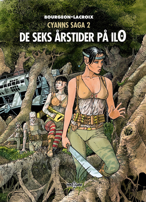 Cyanns Saga 2 - De Seks årstider På Ilo - Francois Bourgeon - Bog
