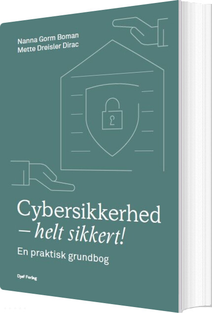 Cybersikkerhed - Helt Sikkert! - Nanna Gorm Boman - Bog