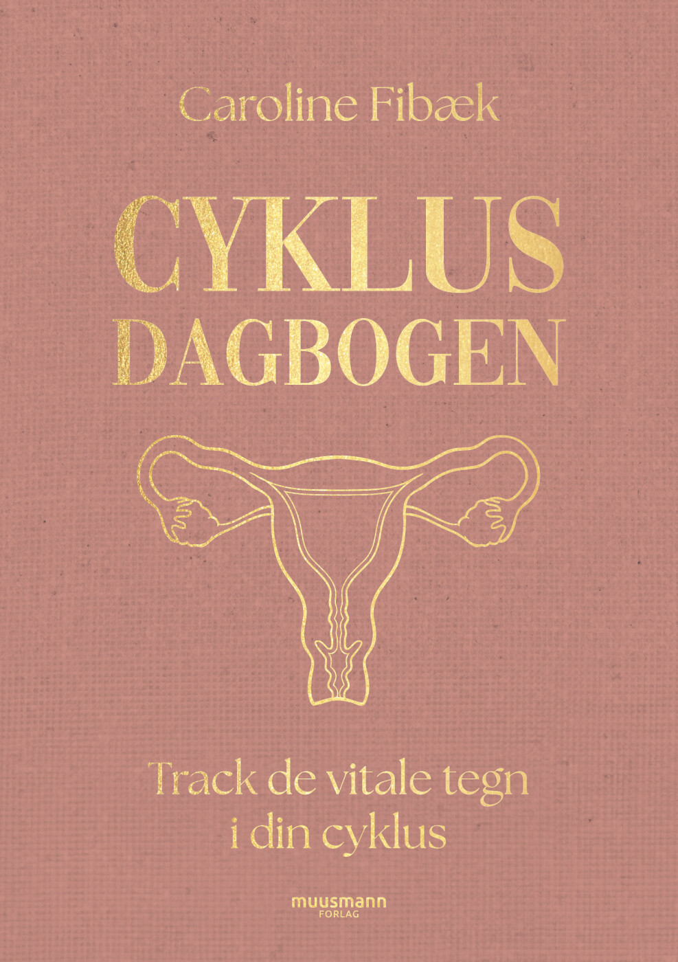 Cyklusdagbogen - Caroline Fibæk - Bog