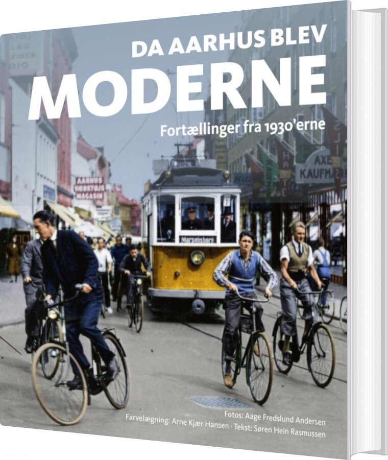 Da Aarhus Blev Moderne - Søren Hein Rasmussen - Bog