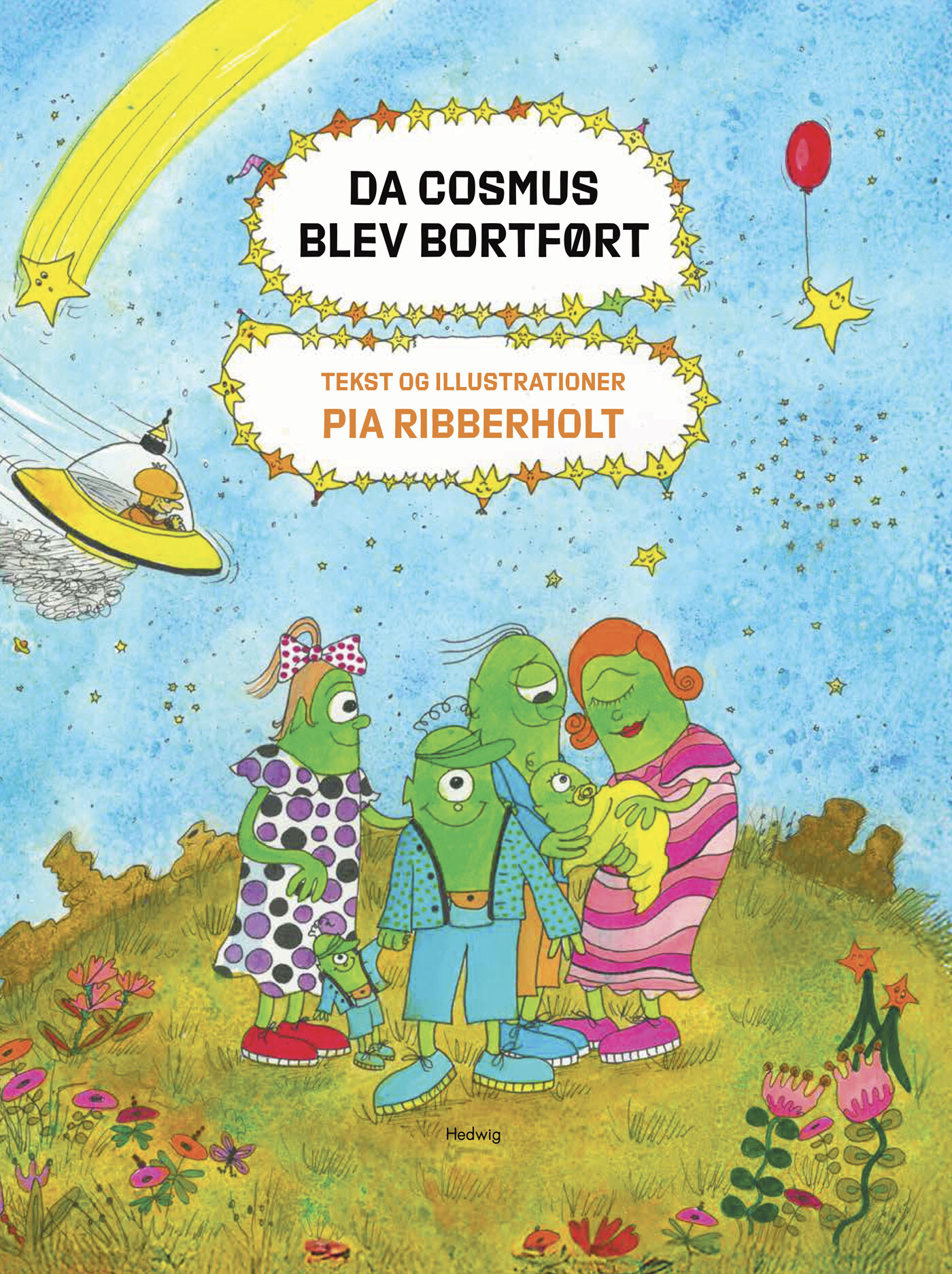 Da Cosmus Blev Bortført - Pia Ribberholt - Bog