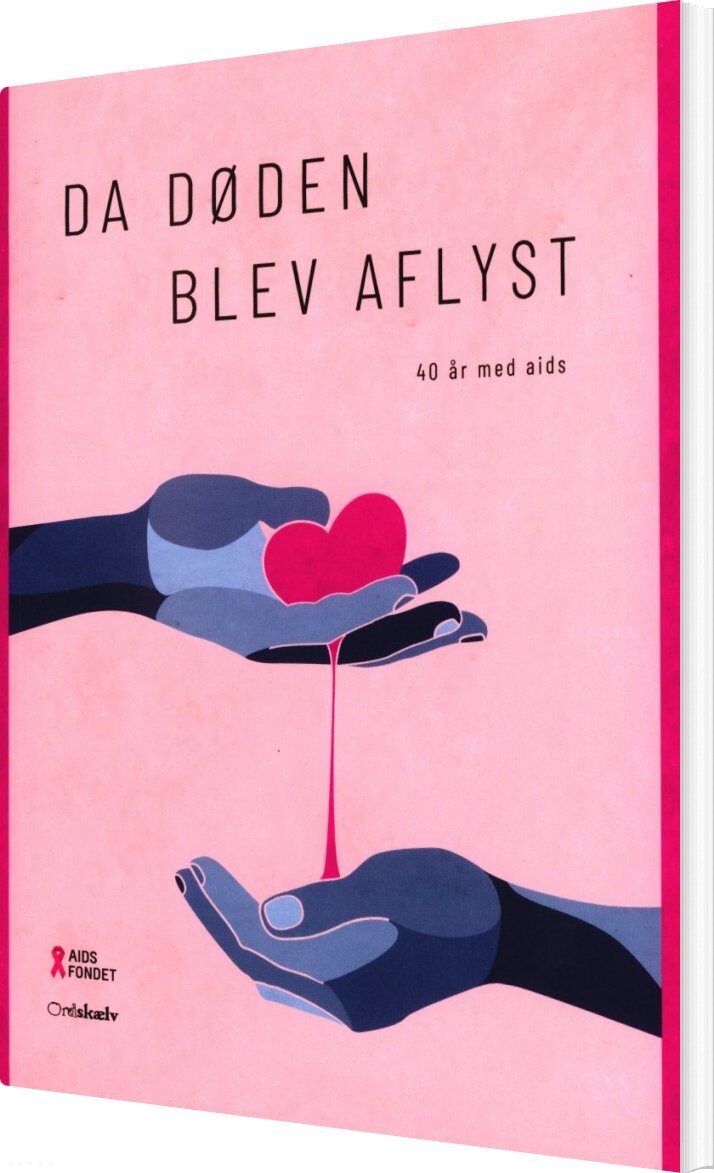 Billede af Da Døden Blev Aflyst 40 år Med Aids - Flere Forfattere - Antologi - Bog