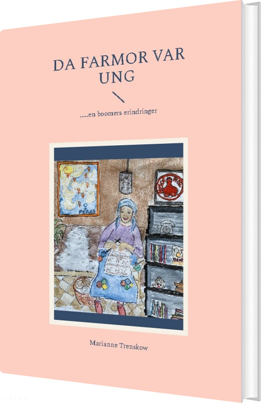 Da Farmor Var Ung - Marianne Trenskow - Bog