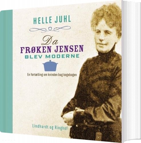 Da Frøken Jensen Blev Moderne - Helle Juhl - Bog