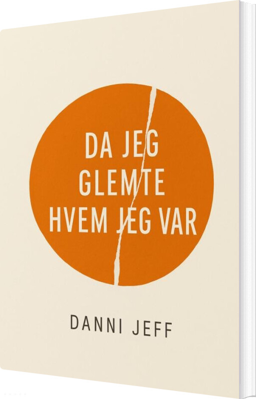 Da Jeg Glemte Hvem Jeg Var - Danni Jeff - Bog
