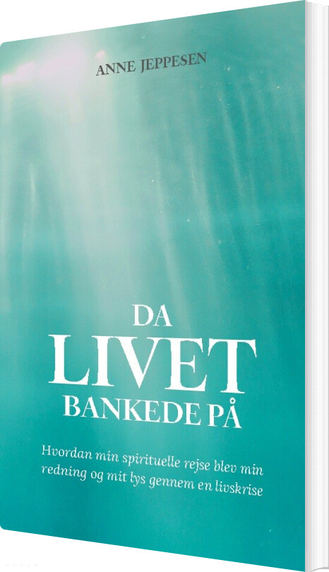 Da Livet Bankede På - Anne Jeppesen - Bog