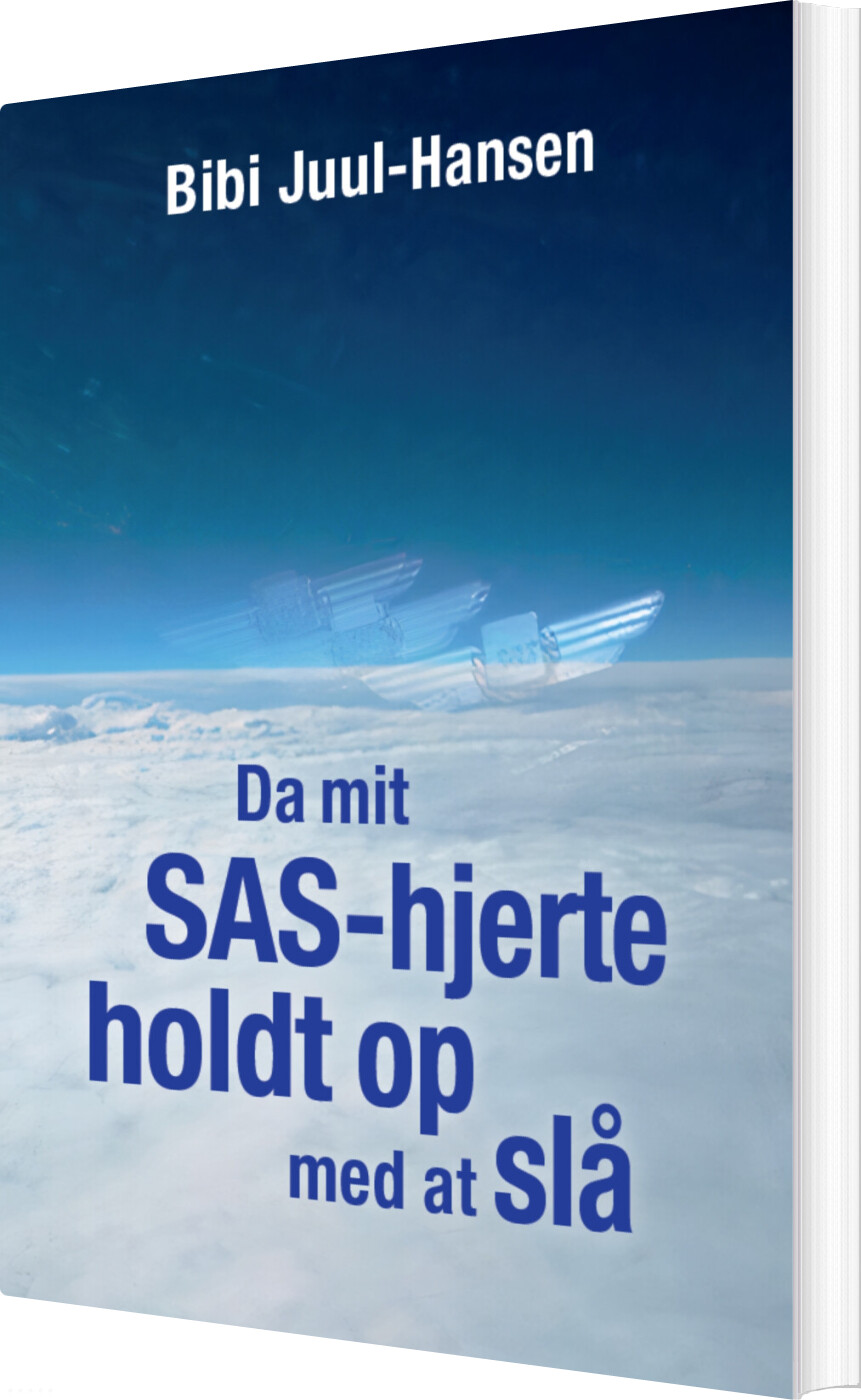 Da Mit Sas-hjerte Holdt Op Med At Slå - Bibi Juul-hansen - Bog