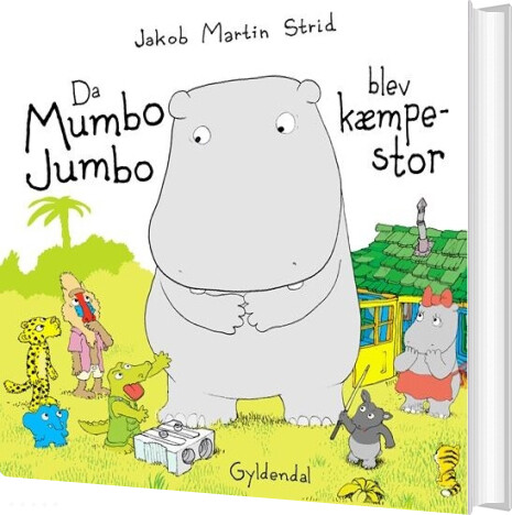 Da Mumbo Jumbo Blev Kæmpestor - Jakob Martin Strid - Bog