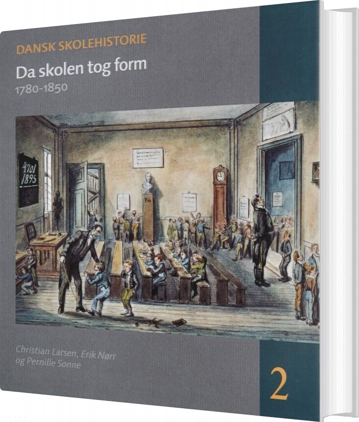 Billede af Da Skolen Tog Form - Christian Larsen - Bog