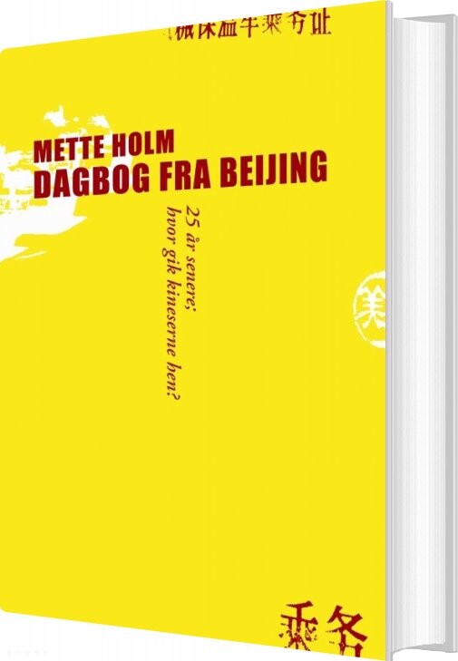 Se Dagbog Fra Beijing - Mette Holm - Bog hos Gucca.dk