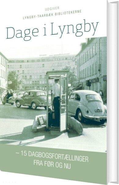 Dage I Lyngby - Lyngby Bibliotek - Bog