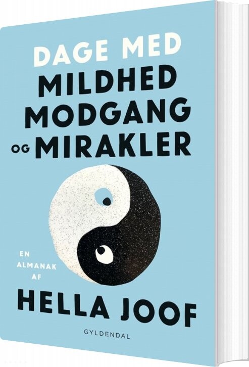 Dage Med Mildhed Modgang Og Mirakler Hella Joof Bog