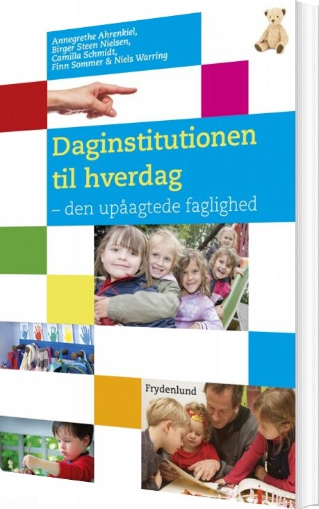 Billede af Daginstitutionen Til Hverdag - Annegrethe Ahrenkiel - Bog
