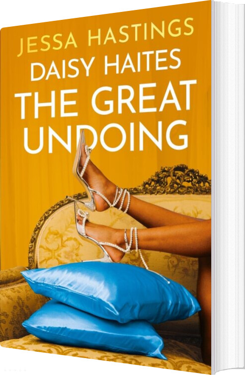 Daisy Haites: The Great Undoing - Jessa Hastings - English Book