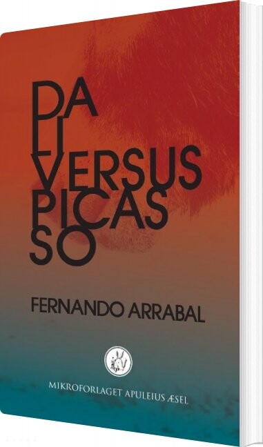 Billede af Dali Versus Picasso - Fernando Arrabal - Bog