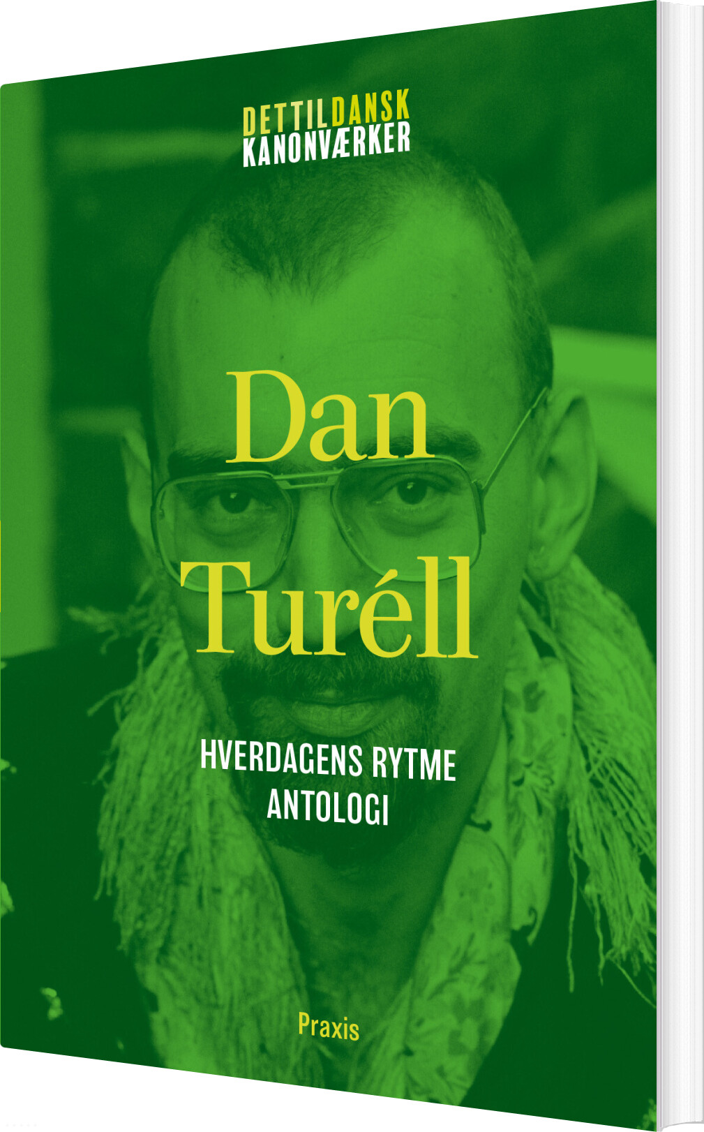 Dan Turèll: Hverdagens Rytme - Antologi - Dan Turèll - Bog