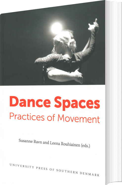 Dance Spaces - Susanne Ravn - Bog