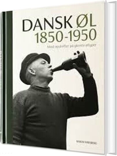Billede af Danish Beer 1850-1950 - Simon Wrisberg - English Book