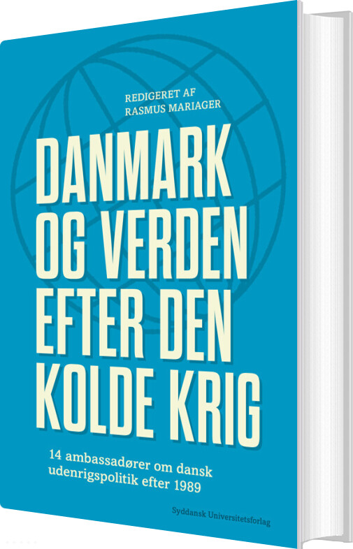 Danmark Og Verden Efter Den Kolde Krig - Rasmus Mariager - Bog