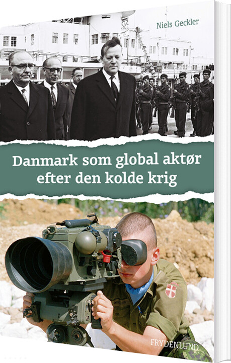 Billede af Danmark Som Global Aktør Efter Den Kolde Krig - Niels Geckler - Bog