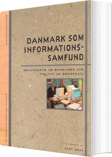 Billede af Danmark Som Informationssamfund - Jens Hoff - Bog