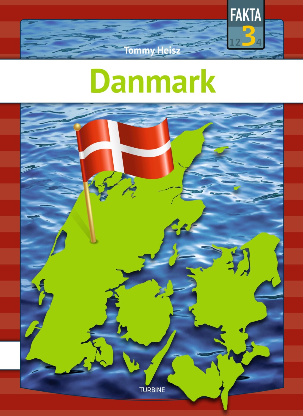 Forside til Danmark - Tommy Heisz - Bog