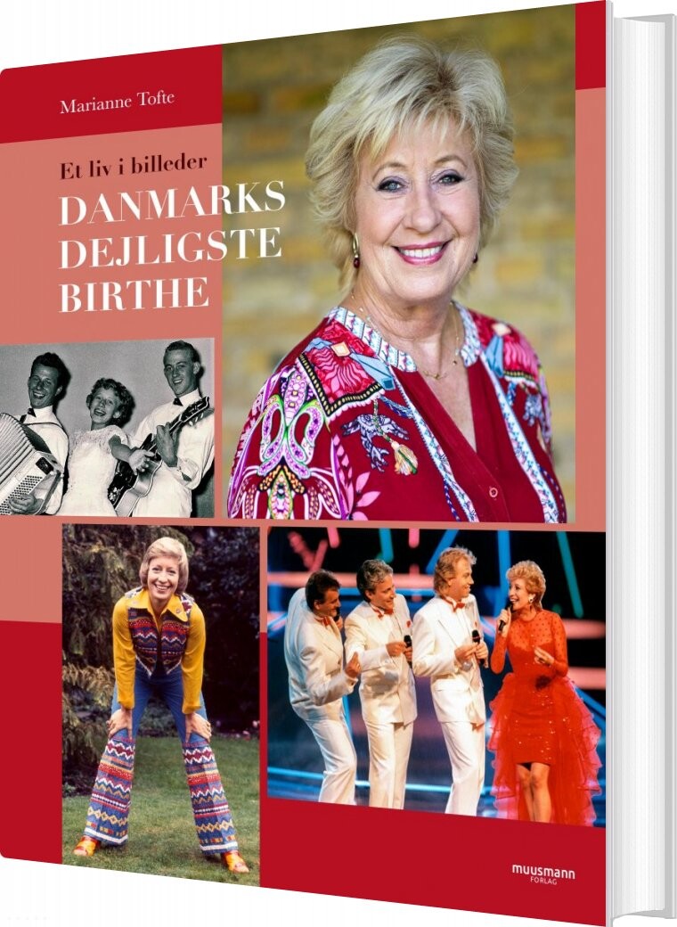 Danmarks Dejligste Birthe Kjær - Billedbiografi - Marianne Tofte - Bog