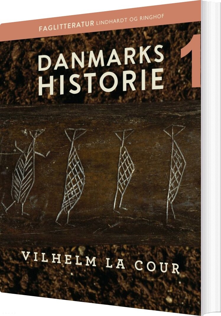 Danmarks Historie. Bind 1 - Vilhelm La Cour - Bog