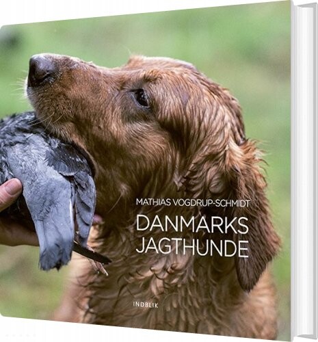Billede af Danmarks Jagthunde - Mathias Vogdrup-schmidt - Bog