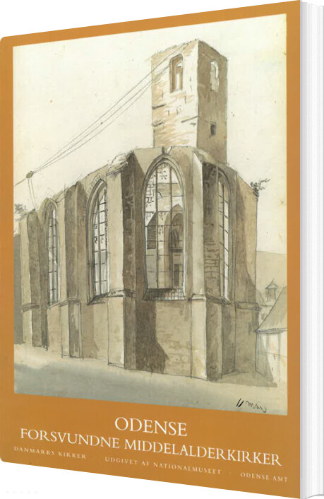 Danmarks Kirker. Odense Amt. Forsvundne Middelalderkirker I Odense - Kirstin Eliasen - Bog