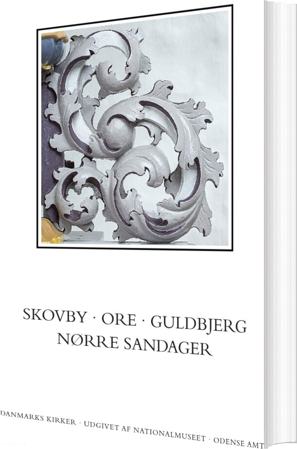 Danmarks Kirker. Odense Amt. Kirkerne I Skovby, Ore, Guldbjerg, Nørre Sandager - Lasse J. Bendtsen - Bog