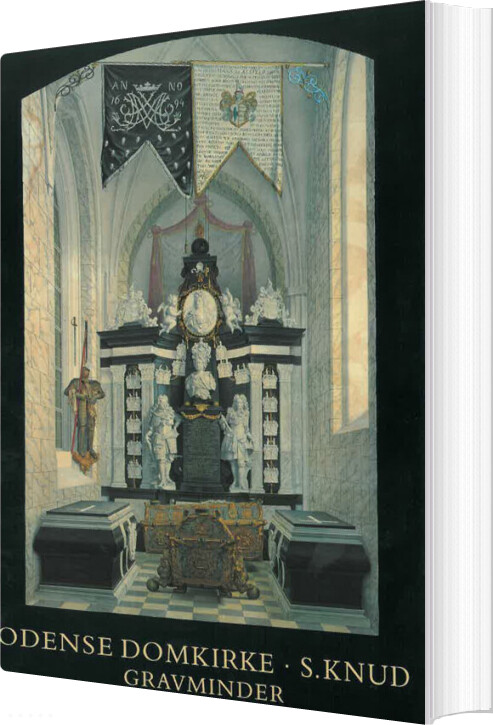 Danmarks Kirker. Odense Amt. Odense Domkirke - S. Knud, Gravminder - Birgitte Bøggild Johannsen - Bog