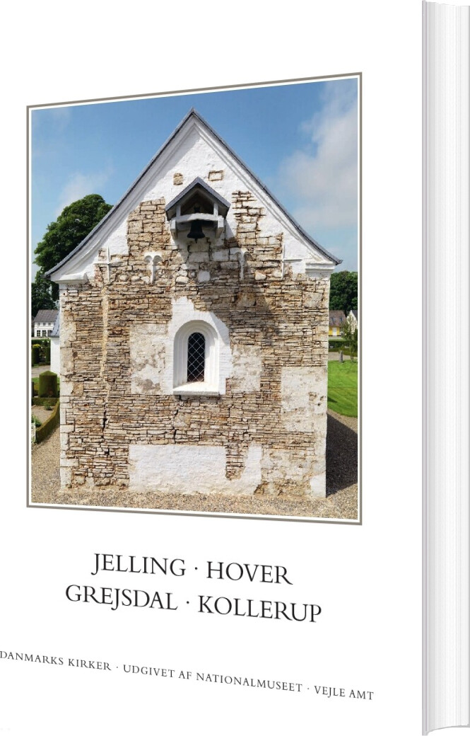 Danmarks Kirker: Vejle Amt, Hft. 26-27. Jelling, Hover, Grejsdal, Kollerup - Ebbe Nyborg - Bog