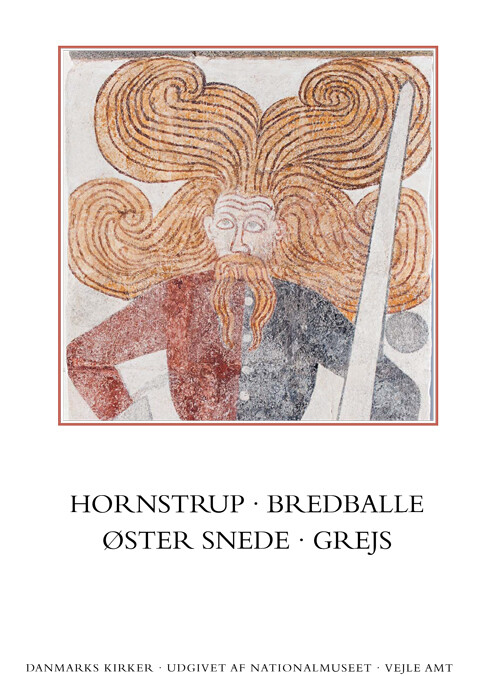 Danmarks Kirker. Vejle Amt. Kirkerne I Hornstrup, Bredballe, øster Snede, Grejs - Ebbe Nyborg - Bog