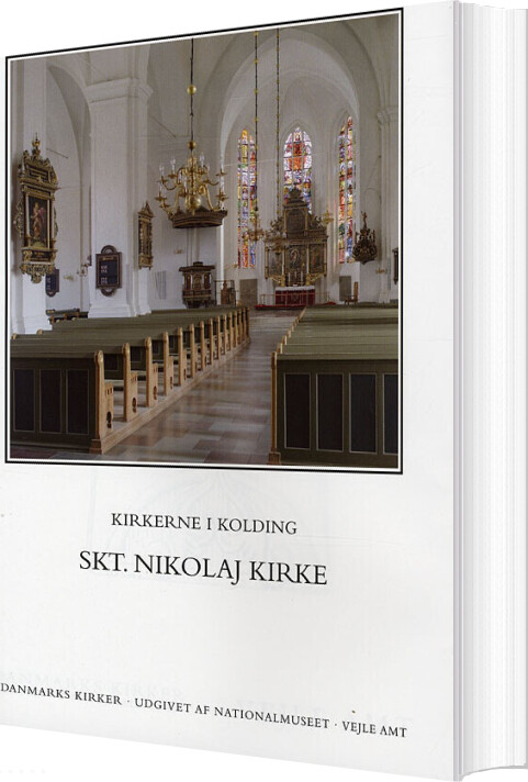 Danmarks Kirker - Kirkerne I Kolding - Skt. Nikolaj Kirke - Ebbe Nyborg - Bog