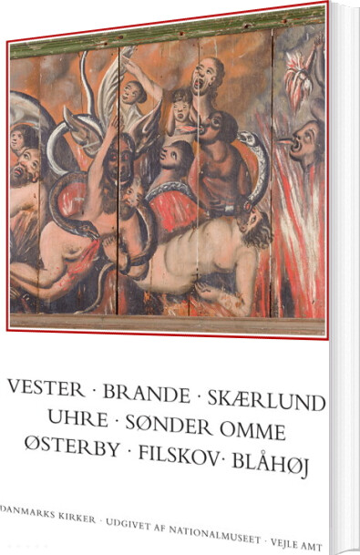 Danmarks Kirker. Vejle Amt. Kirkerne I Vester, Brande, Sønder Omme - Ebbe Nyborg - Bog