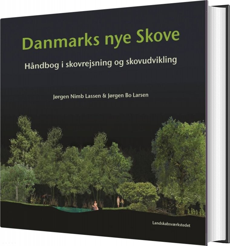Billede af Danmarks Nye Skove - Jørgen Nimb Lassen - Bog