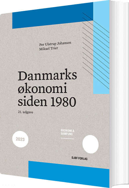 Danmarks økonomi Siden 1980 - Per Ulstrup Johansen - Bog