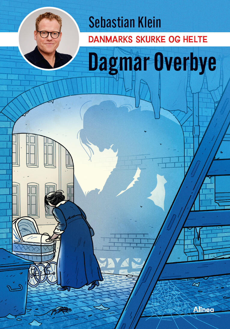Billede af Danmarks Skurke Og Helte - Dagmar Overbye - Sebastian Klein - Bog