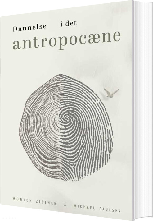 Dannelse I Det Antropocæne - Morten Ziethen - Bog