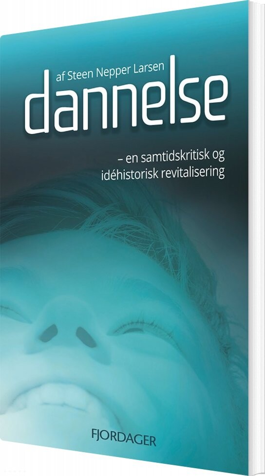 Billede af Dannelse - Steen Nepper Larsen - Bog
