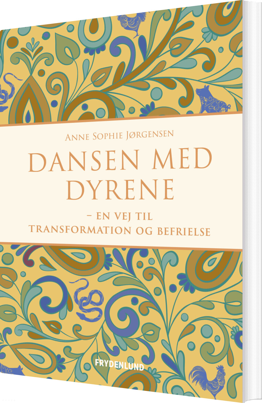 Dansen Med Dyrene - Anne Sophie Jørgensen - Bog