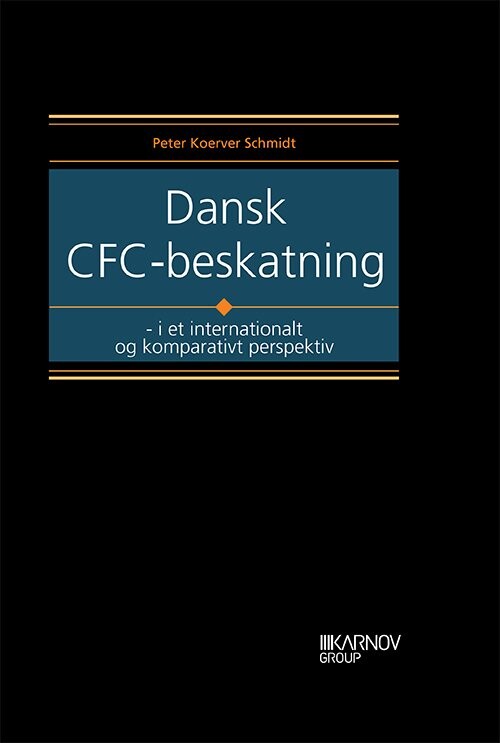 Dansk Cfc-beskatning - Peter Koerver Schmidt - Bog