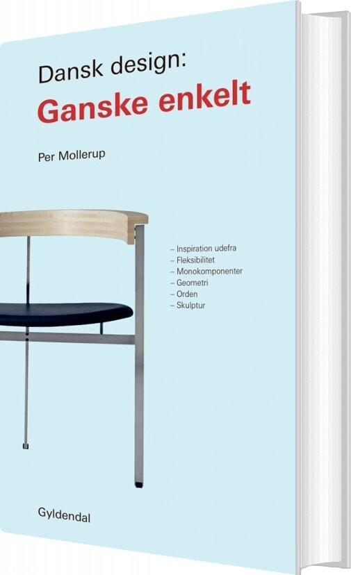Dansk Design: Ganske Enkelt - Per Mollerup - Bog
