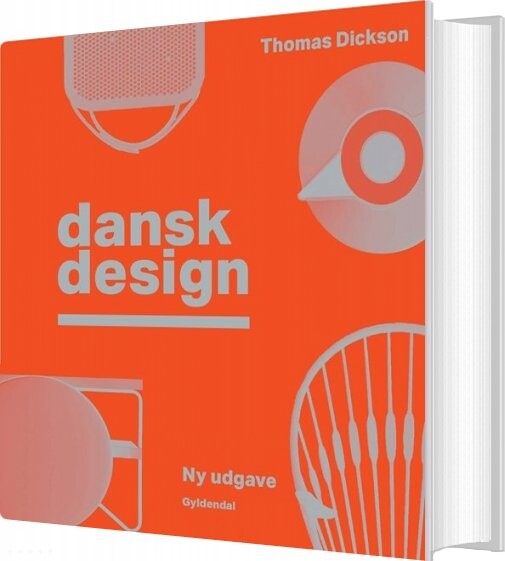 Dansk Design - Thomas Dickson - Bog