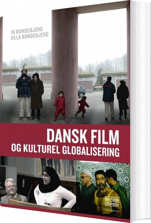Billede af Dansk Film Og Kulturel Globalisering - Ib Bondebjerg - Bog