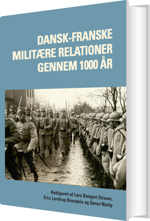 Dansk-franske Militære Relationer Gennem 1000 år - Bog